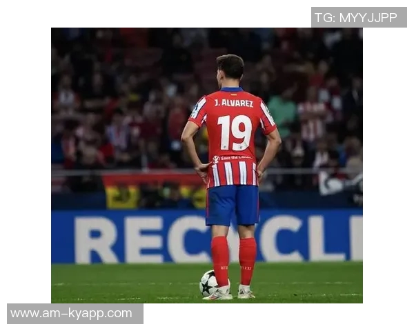 戈丁称赞马竞控球自如阿尔瓦雷斯被誉为世界顶尖球员之一 戈丁称赞马竞控球自如阿尔瓦雷斯被誉为世界顶尖球员之一